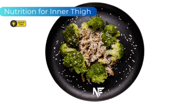 Inner Thigh Exercises: Importance of a Balanced Diet