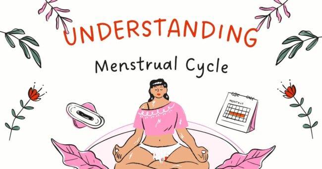 Understanding the Menstrual Cycle