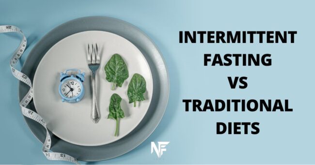 Intermittent Fasting vs Traditional Diets