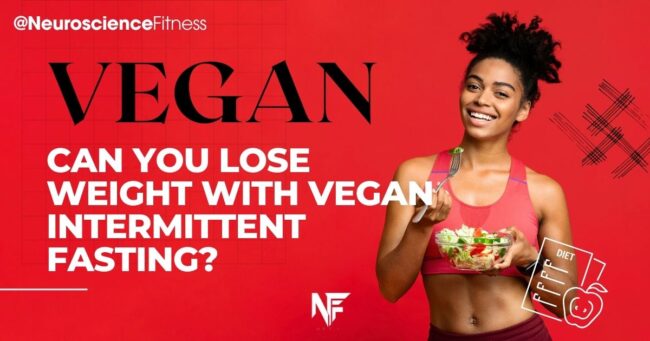 Can you lose weight with vegan intermittent fasting?